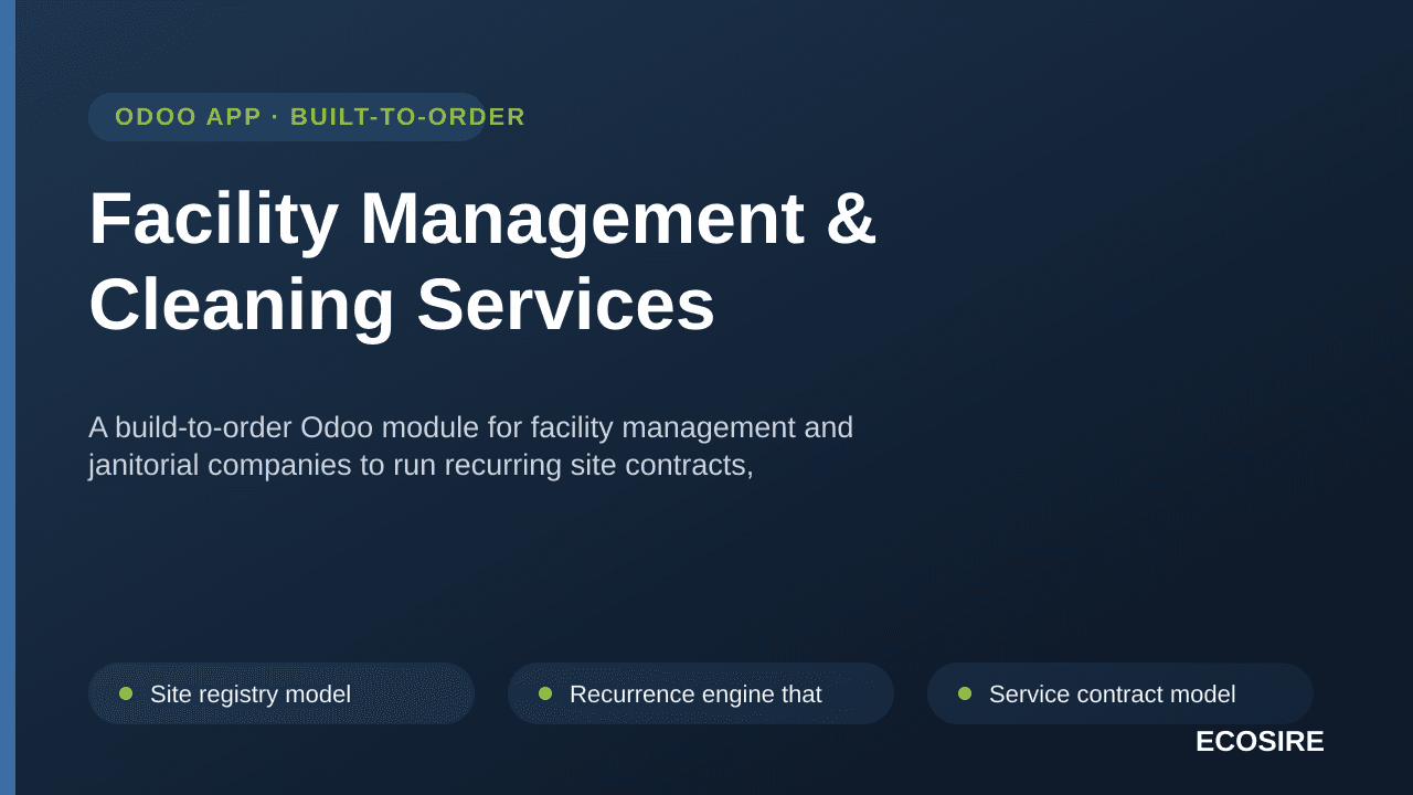 Facility Management & Cleaning Services — A build-to-order Odoo module for facility management and janitorial companies to ru — Image 1 of 3