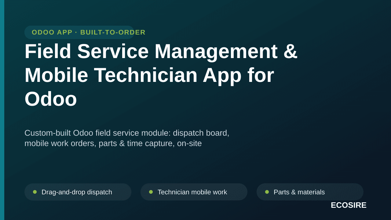 Field Service Management & Mobile Technician App for Odoo — Custom-built Odoo field service module: dispatch board, mobile wo — Image 1 of 3