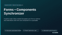Forms • Components Synchronizer thumbnail 1