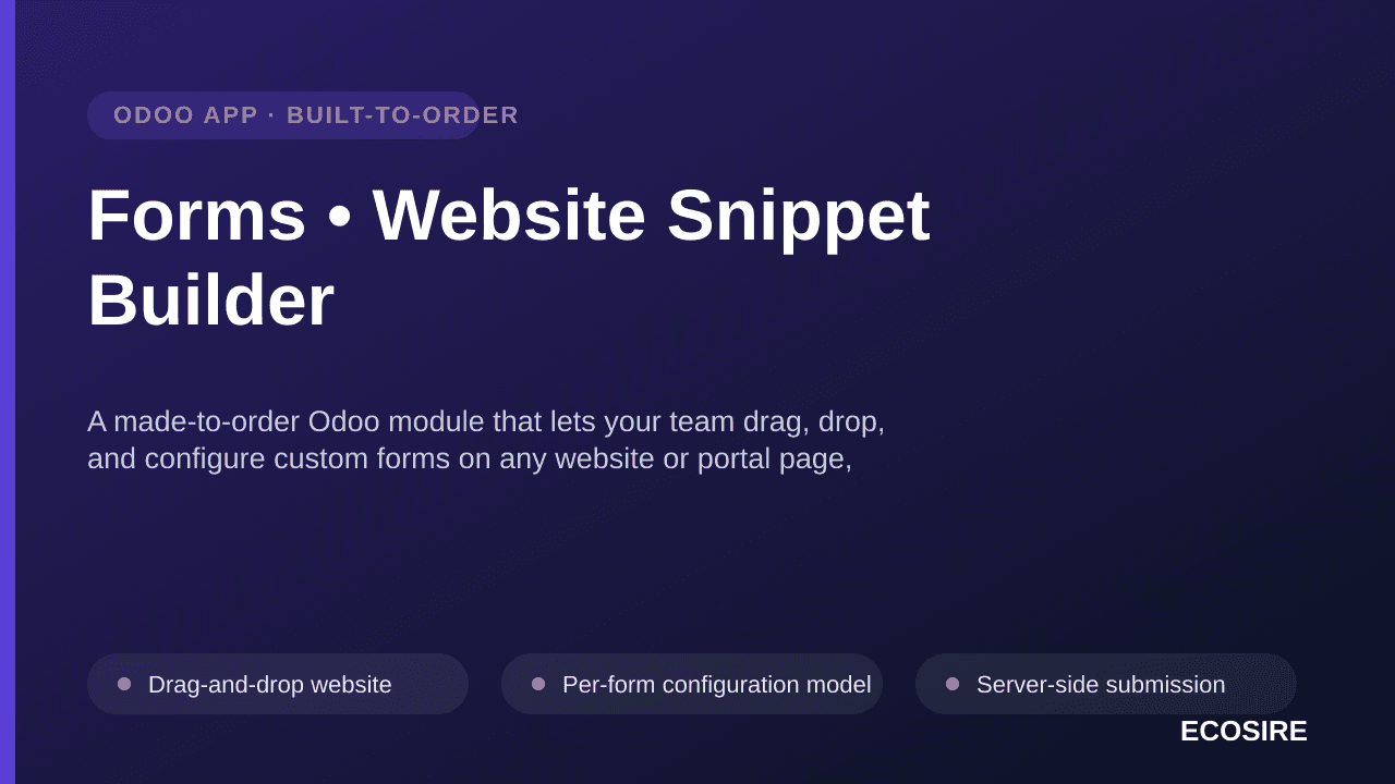 Forms • Website Snippet Builder — A made-to-order Odoo module that lets your team drag, drop, and configure custom forms on a — Image 1 of 3