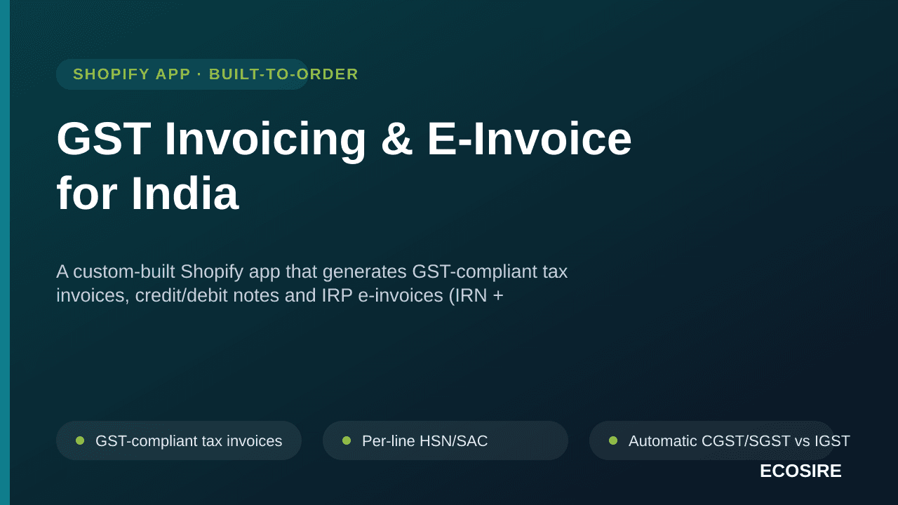 GST Invoicing & E-Invoice for India — A custom-built Shopify app that generates GST-compliant tax invoices, credit/debit note — Image 1 of 3