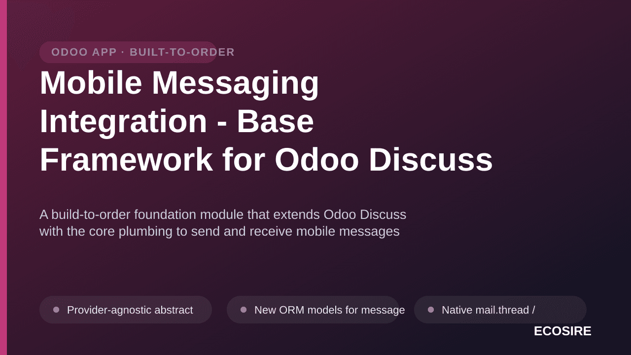 Mobile Messaging Integration - Base Framework for Odoo Discuss