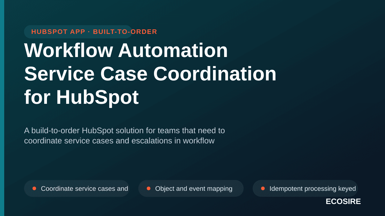 Workflow Automation Service Case Coordination for HubSpot