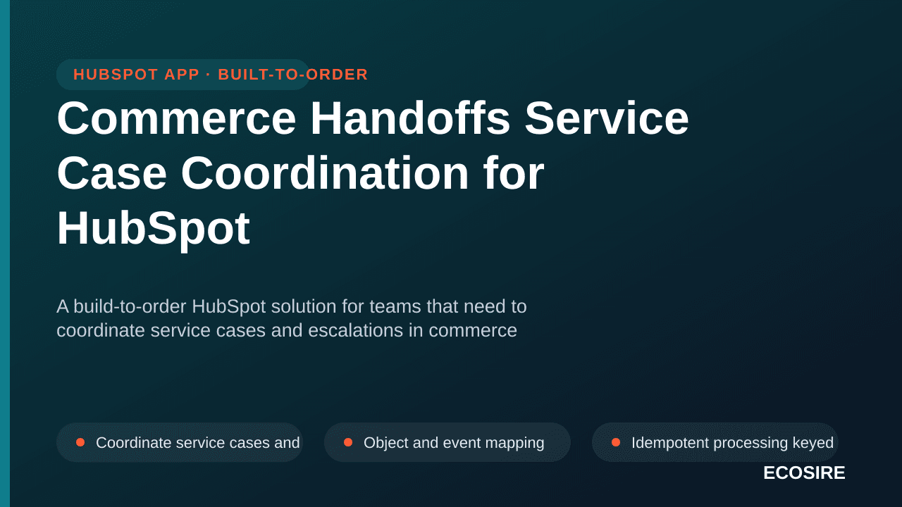Commerce Handoffs Service Case Coordination for HubSpot