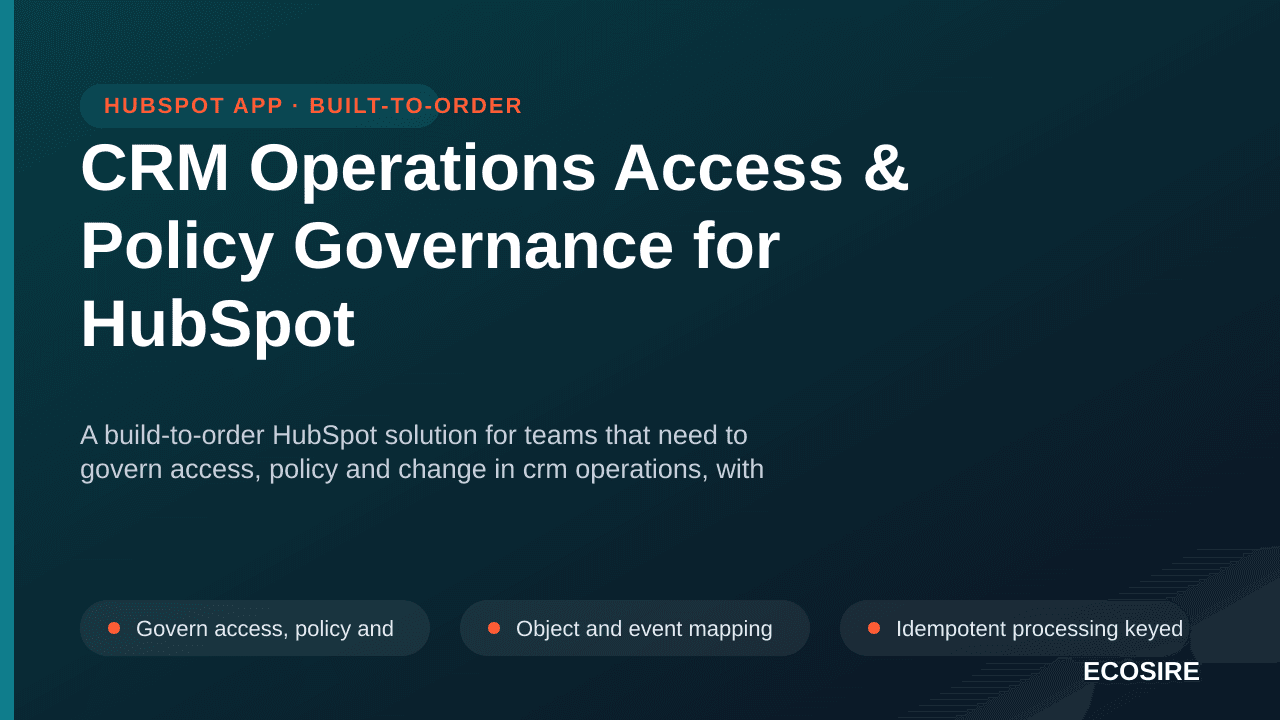 CRM Operations Access & Policy Governance for HubSpot