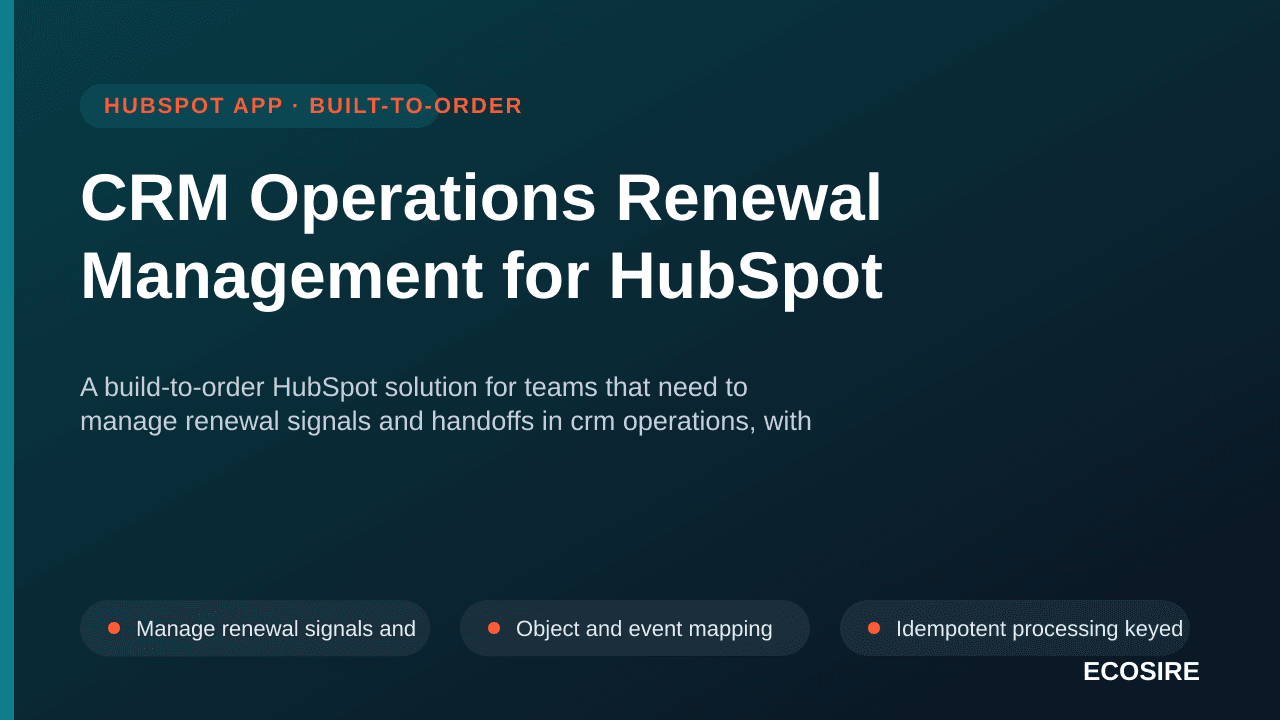 CRM Operations Renewal Management for HubSpot