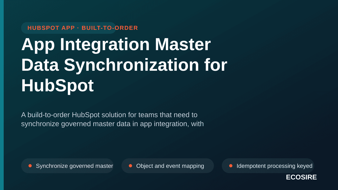 App Integration Master Data Synchronization for HubSpot — A build-to-order HubSpot solution for teams that need to synchroniz — 1/3