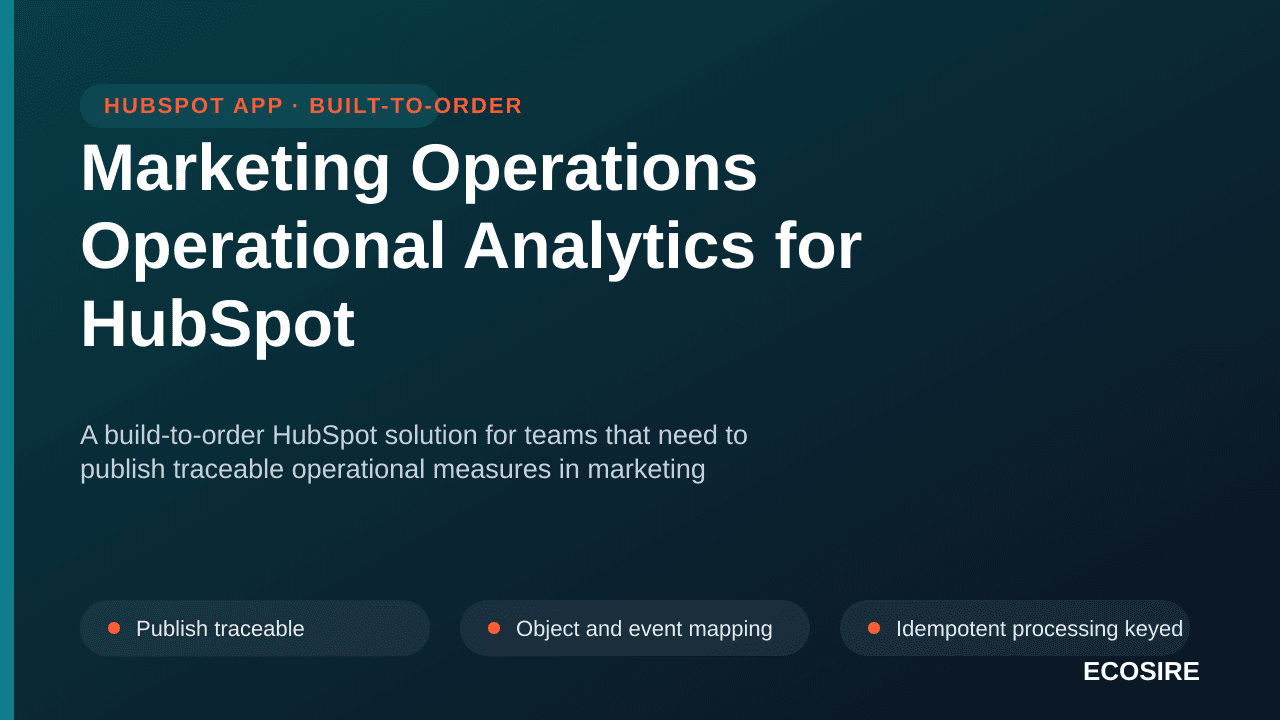 Marketing Operations Operational Analytics for HubSpot — A build-to-order HubSpot solution for teams that need to publish tra — 1/3