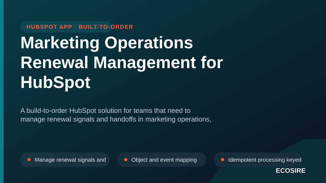 Marketing Operations Renewal Management for HubSpot — A build-to-order HubSpot solution for teams that need to manage renewal — 1/3