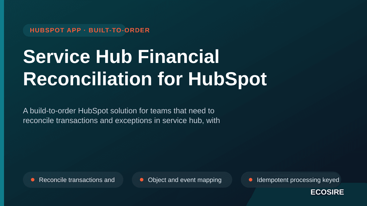 Service Hub Financial Reconciliation for HubSpot