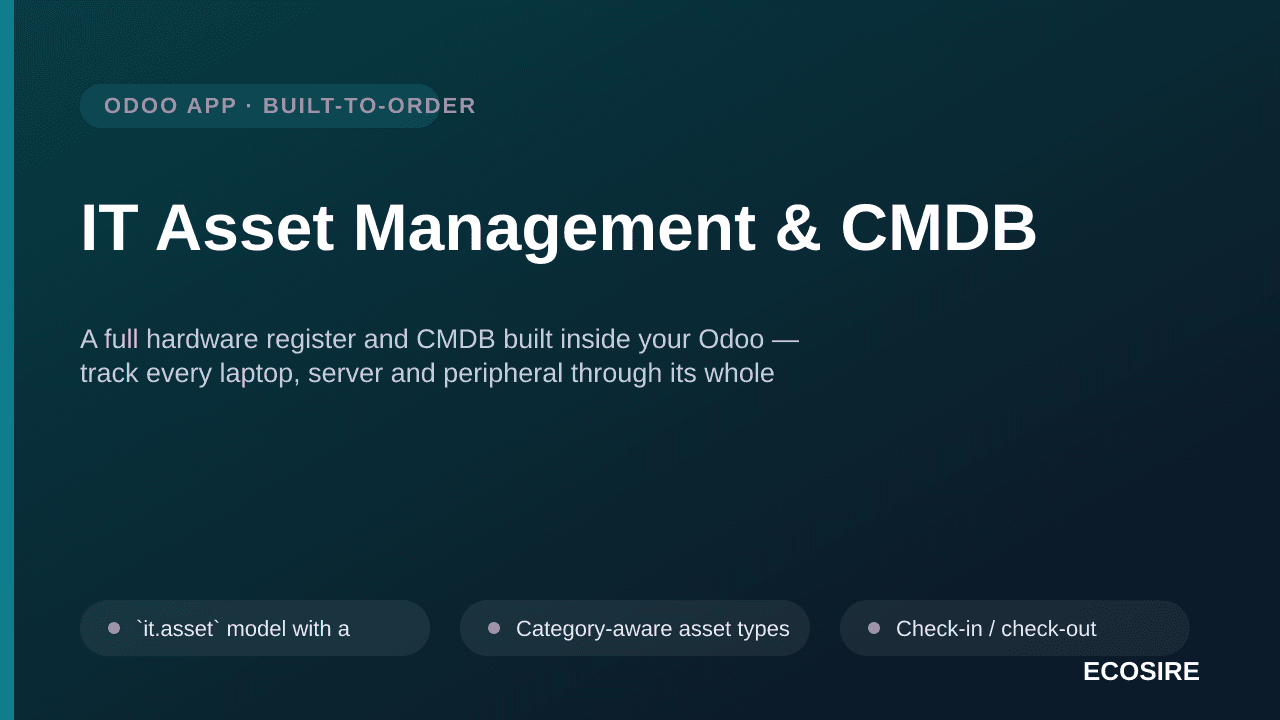 IT Asset Management & CMDB — A full hardware register and CMDB built inside your Odoo — track every laptop, server and periph — Image 1 of 3
