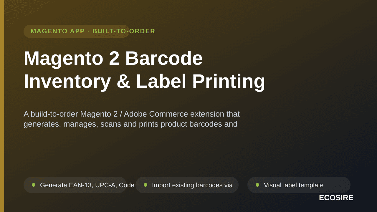 Magento 2 Barcode Inventory & Label Printing — A build-to-order Magento 2 / Adobe Commerce extension that generates, manages, — Image 1 of 3