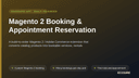 Magento 2 Booking & Appointment Reservation thumbnail 1