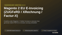 Magento 2 EU E-Invoicing (ZUGFeRD / XRechnung / Factur-X) thumbnail 1