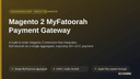 Magento 2 MyFatoorah Payment Gateway thumbnail 1
