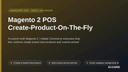 Magento 2 POS Create-Product-On-The-Fly thumbnail 1