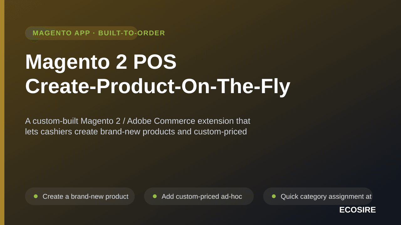 Magento 2 POS Create-Product-On-The-Fly — A custom-built Magento 2 / Adobe Commerce extension that lets cashiers create brand — Image 1 of 3