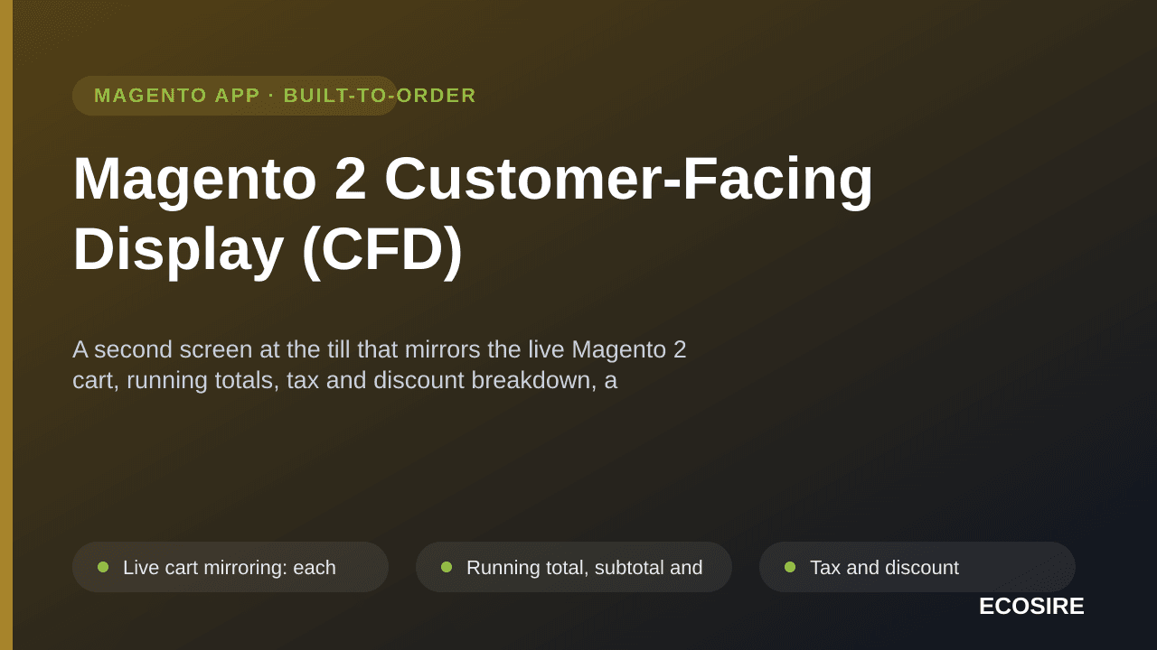 Magento 2 Customer-Facing Display (CFD) — A second screen at the till that mirrors the live Magento 2 cart, running totals, t — Image 1 of 3