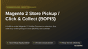 Magento 2 Store Pickup / Click & Collect (BOPIS) thumbnail 1