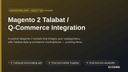 Magento 2 Talabat / Q-Commerce Integration thumbnail 1