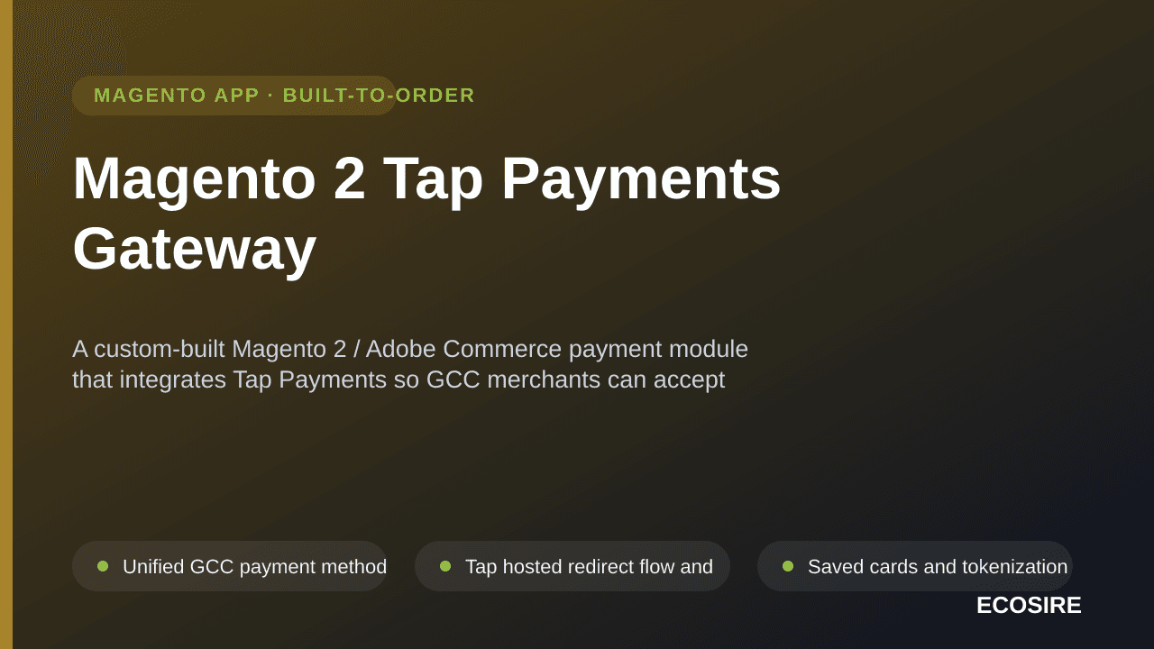 Magento 2 Tap Payments Gateway — A custom-built Magento 2 / Adobe Commerce payment module that integrates Tap Payments so GCC — Image 1 of 3