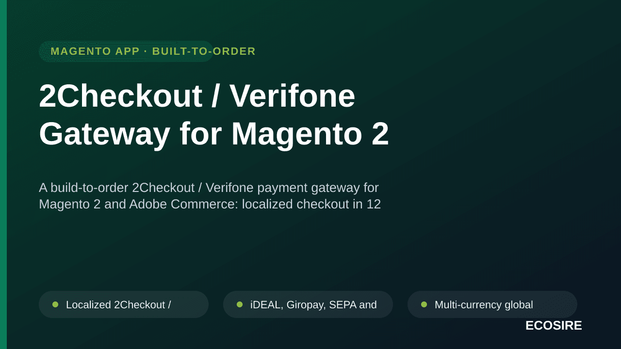 2Checkout / Verifone Gateway for Magento 2