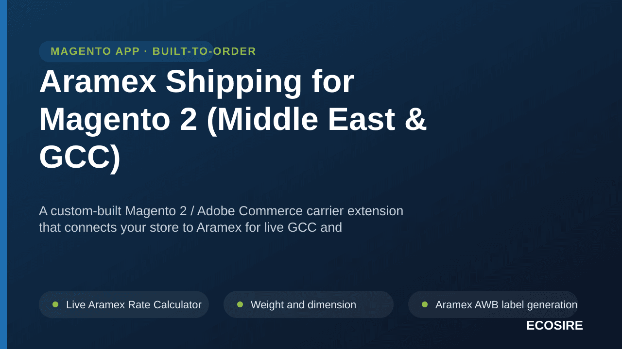 Aramex Shipping for Magento 2 (Middle East & GCC) — A custom-built Magento 2 / Adobe Commerce carrier extension that connects — Image 1 of 3