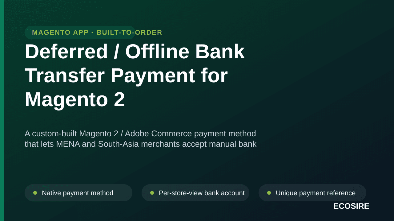 Deferred / Offline Bank Transfer Payment for Magento 2 — A custom-built Magento 2 / Adobe Commerce payment method that lets M — Image 1 of 3