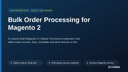 Bulk Order Processing for Magento 2 thumbnail 1