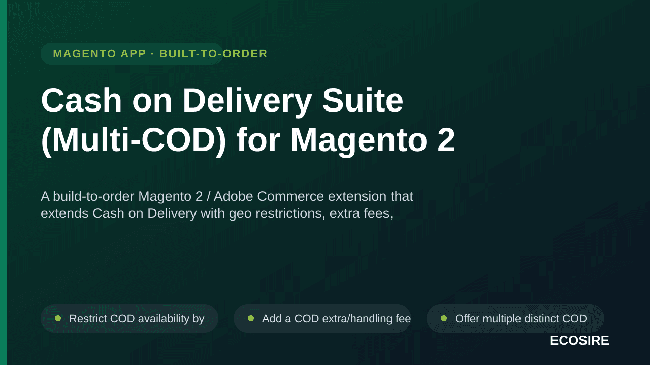Cash on Delivery Suite (Multi-COD) for Magento 2 — A build-to-order Magento 2 / Adobe Commerce extension that extends Cash on — Image 1 of 3