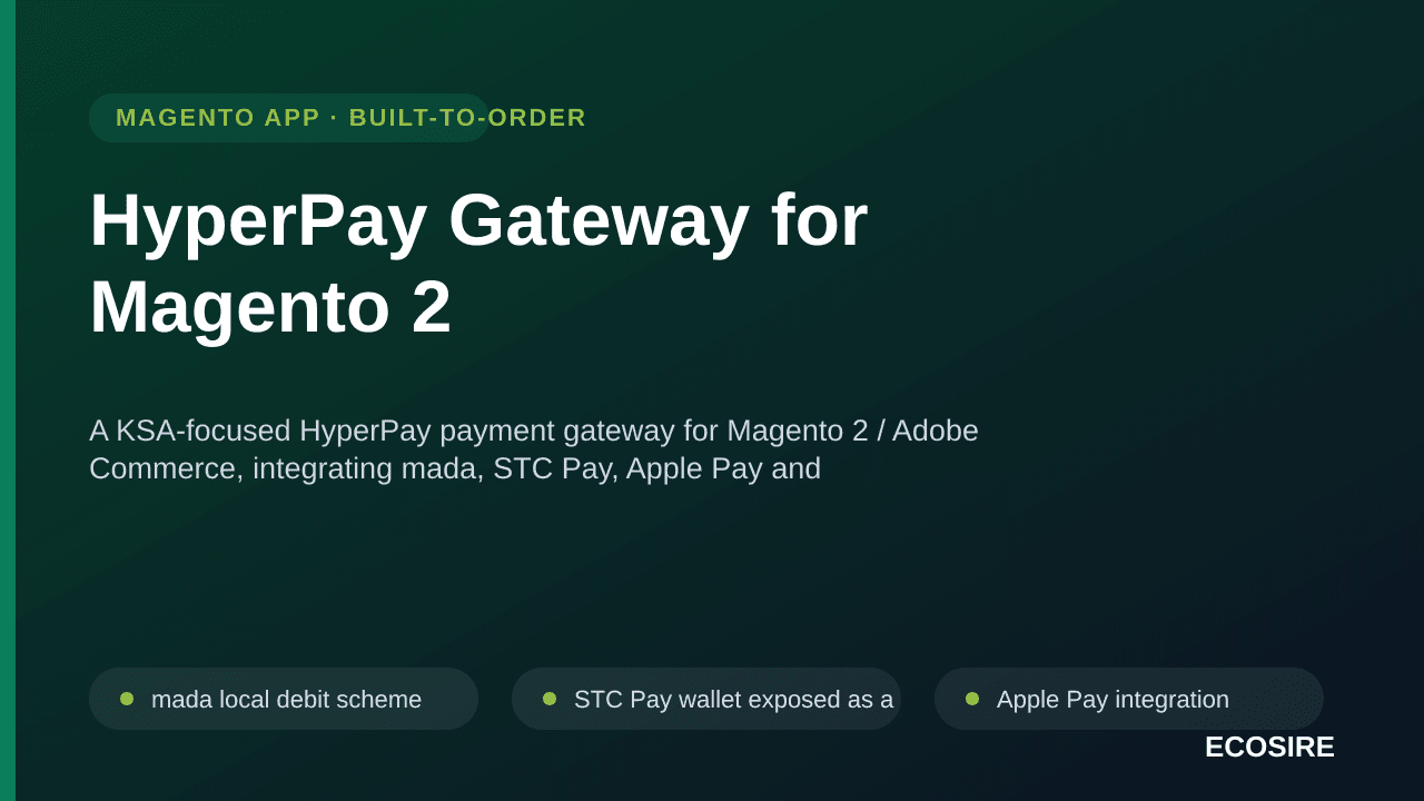 HyperPay Gateway for Magento 2 — A KSA-focused HyperPay payment gateway for Magento 2 / Adobe Commerce, integrating mada, STC — Image 1 of 3