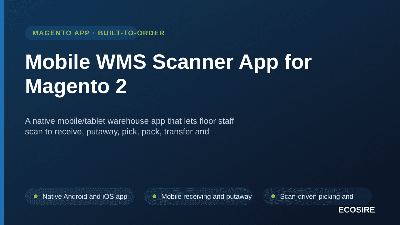 Mobile WMS Scanner App for Magento 2 — A native mobile/tablet warehouse app that lets floor staff scan to receive, putaway, p — Image 1 of 3