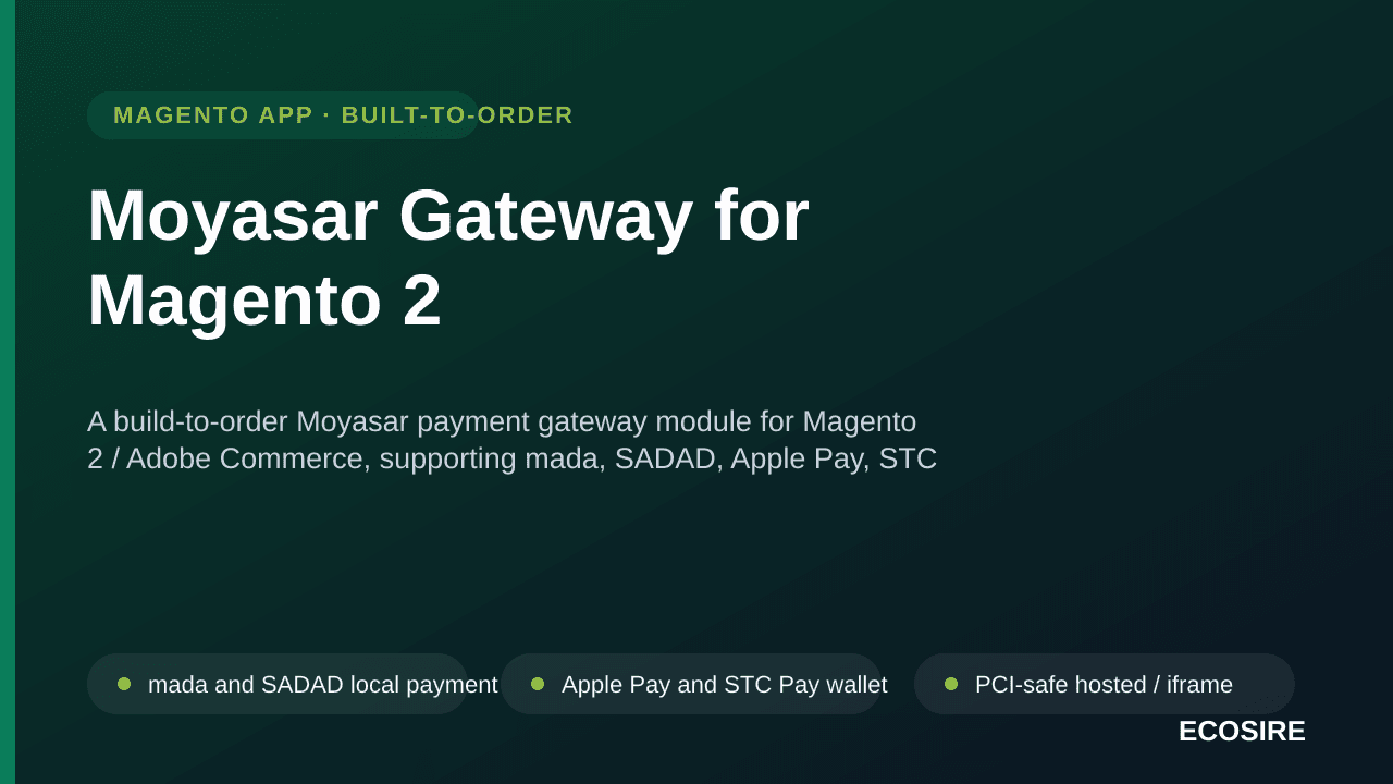 Moyasar Gateway for Magento 2 — A build-to-order Moyasar payment gateway module for Magento 2 / Adobe Commerce, supporting ma — Image 1 of 3