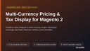 Multi-Currency Pricing & Tax Display for Magento 2 thumbnail 1