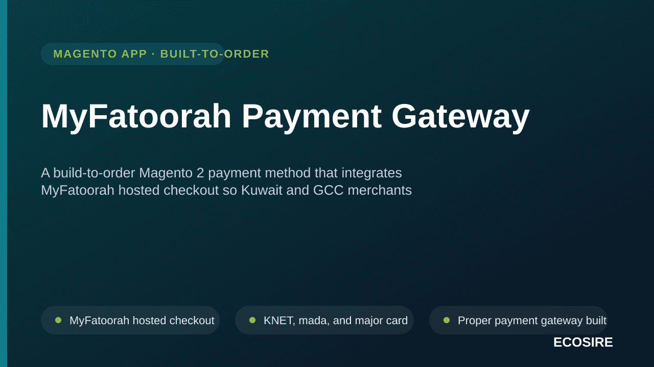 MyFatoorah Payment Gateway — A build-to-order Magento 2 payment method that integrates MyFatoorah hosted checkout so Kuwait a — Image 1 of 3