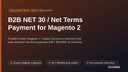 B2B NET 30 / Net Terms Payment for Magento 2 thumbnail 1