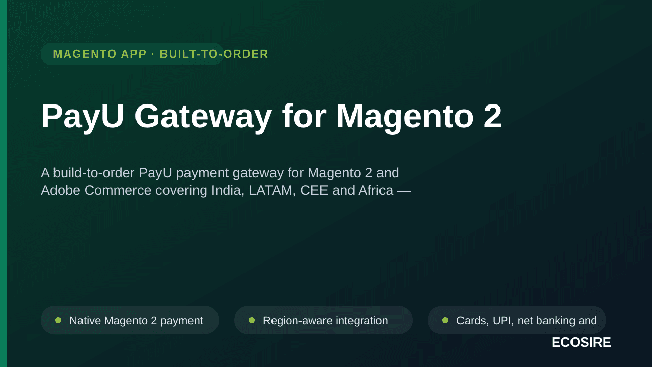 PayU Gateway for Magento 2 — A build-to-order PayU payment gateway for Magento 2 and Adobe Commerce covering India, LATAM, CE — Image 1 of 3