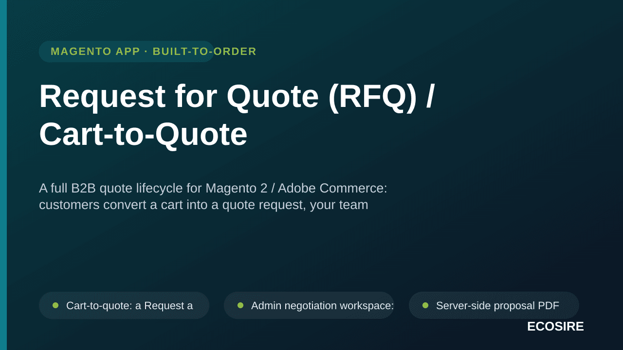 Request for Quote (RFQ) / Cart-to-Quote — A full B2B quote lifecycle for Magento 2 / Adobe Commerce: customers convert a cart — Image 1 of 3