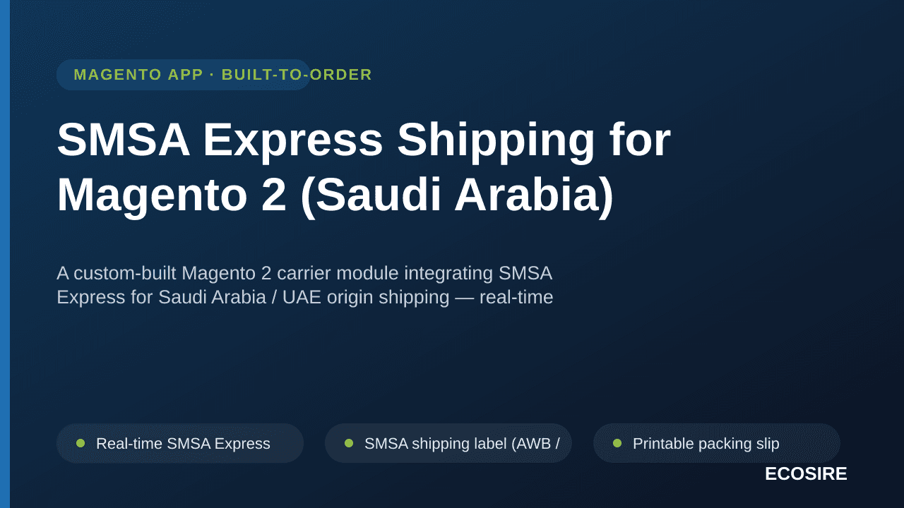 SMSA Express Shipping for Magento 2 (Saudi Arabia) — A custom-built Magento 2 carrier module integrating SMSA Express for Sau — Image 1 of 3