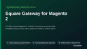 Square Gateway for Magento 2 thumbnail 1