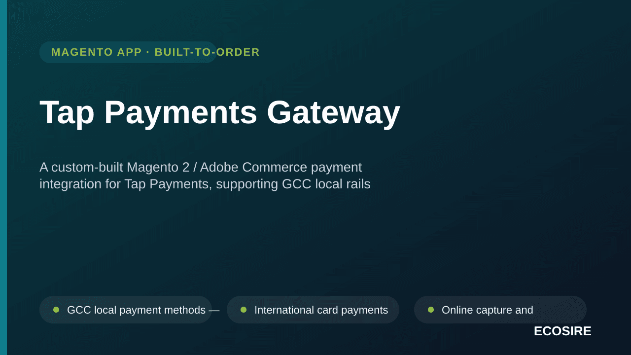 Tap Payments Gateway — A custom-built Magento 2 / Adobe Commerce payment integration for Tap Payments, supporting GCC local r — Image 1 of 3