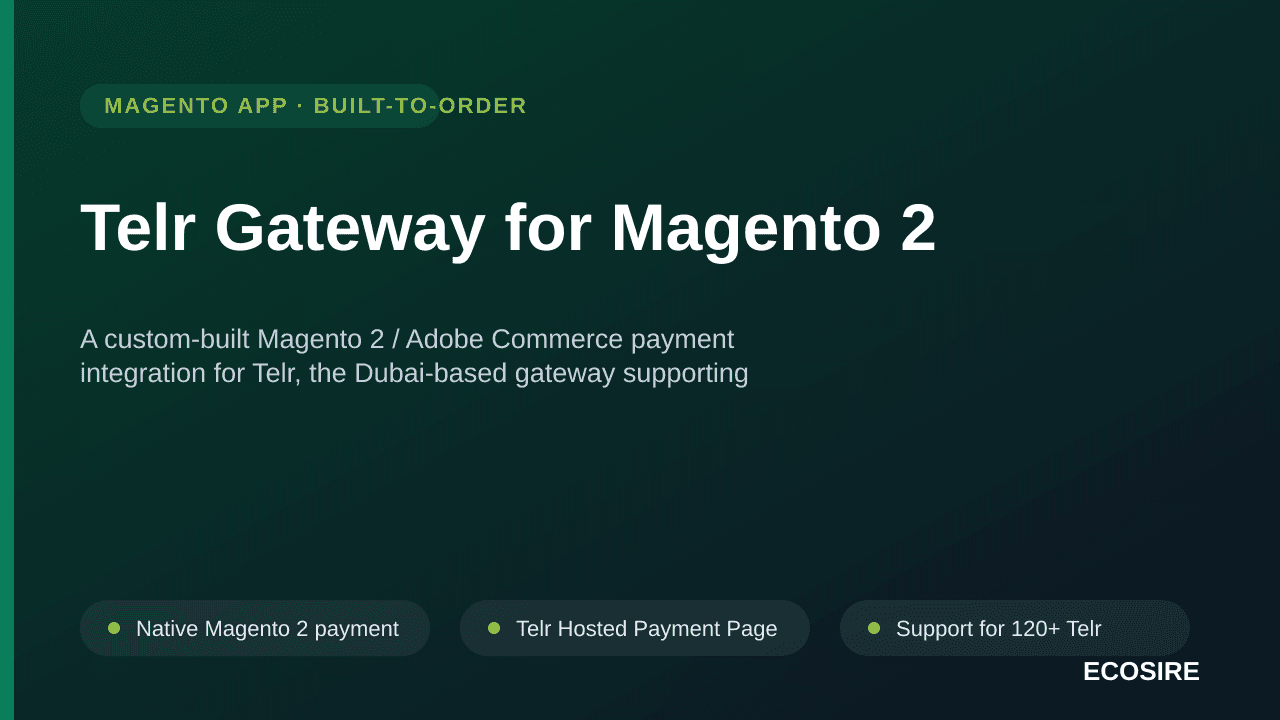 Telr Gateway for Magento 2 — A custom-built Magento 2 / Adobe Commerce payment integration for Telr, the Dubai-based gateway  — Image 1 of 3