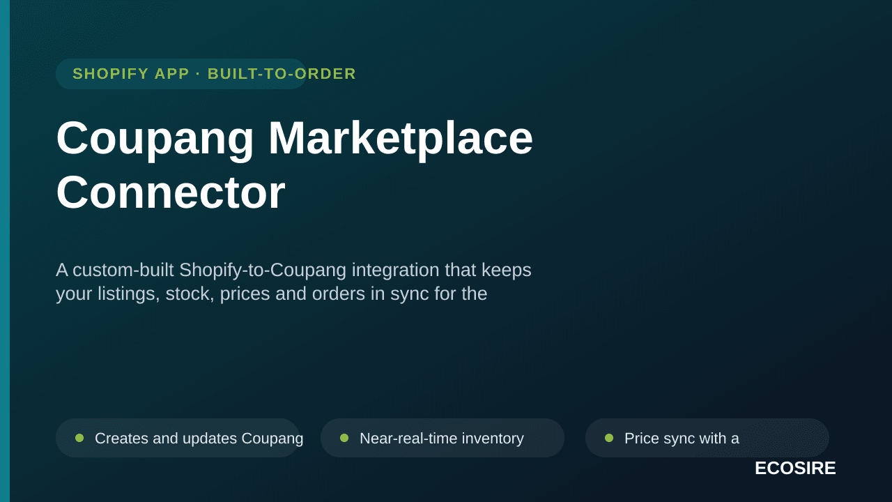Coupang Marketplace Connector — A custom-built Shopify-to-Coupang integration that keeps your listings, stock, prices and ord — Image 1 of 3