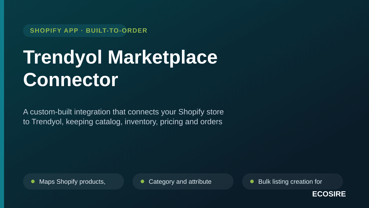 Trendyol Marketplace Connector — A custom-built integration that connects your Shopify store to Trendyol, keeping catalog, in — Image 1 of 3