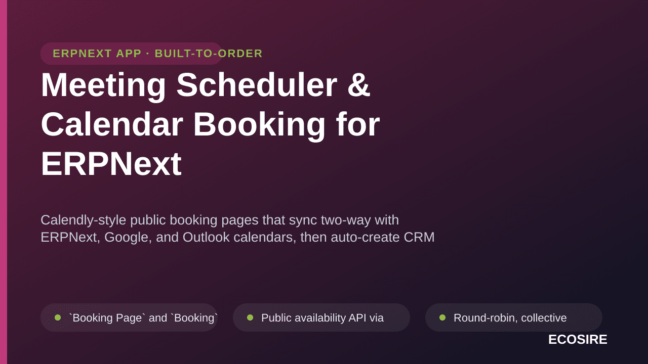 Meeting Scheduler & Calendar Booking for ERPNext — Calendly-style public booking pages that sync two-way with ERPNext, Google — Image 1 of 3