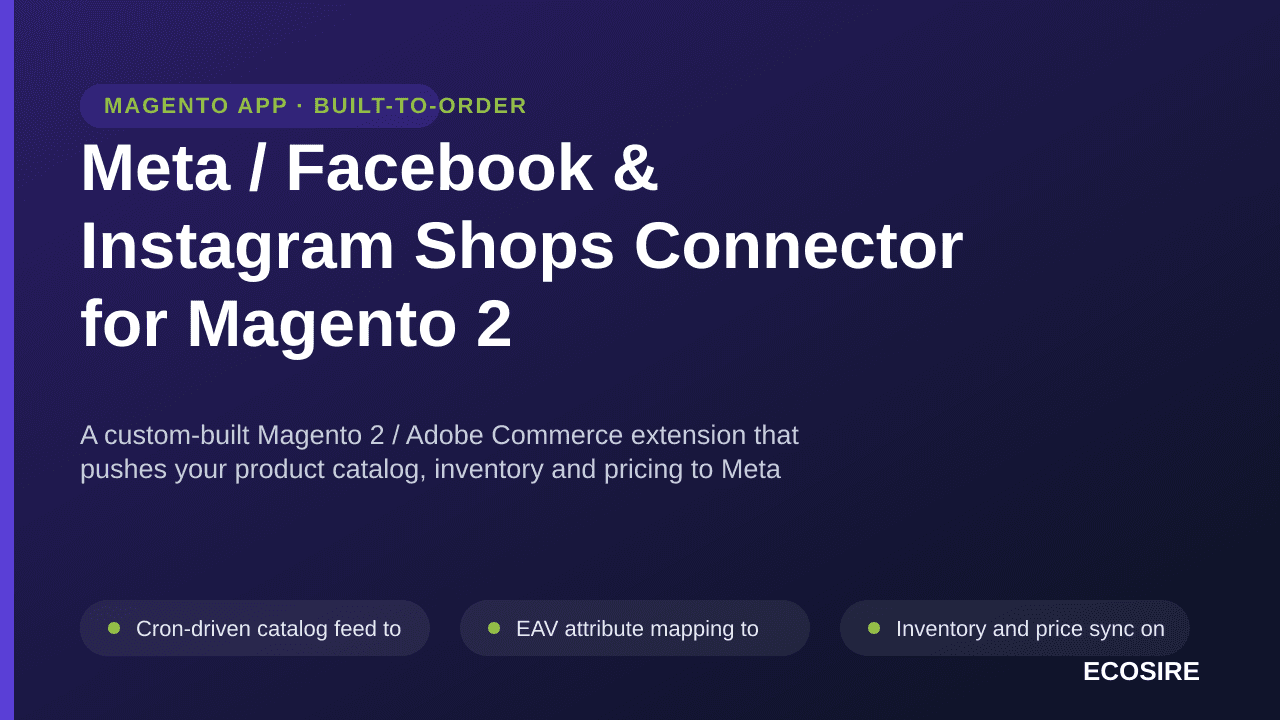 Meta / Facebook & Instagram Shops Connector for Magento 2