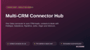 Multi-CRM Connector Hub thumbnail 1