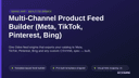 Multi-Channel Product Feed Builder (Meta, TikTok, Pinterest, Bing) thumbnail 1