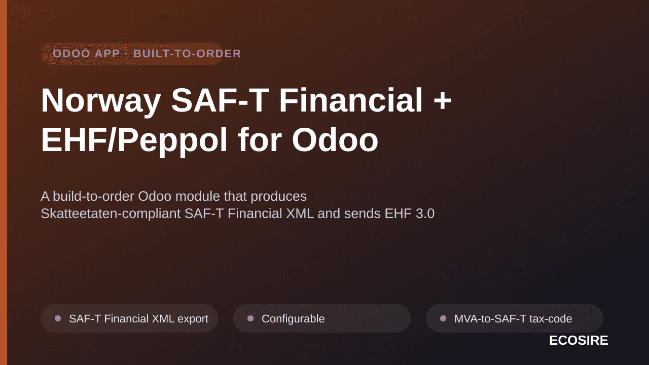 Norway SAF-T Financial + EHF/Peppol for Odoo — A build-to-order Odoo module that produces Skatteetaten-compliant SAF-T Financ — Image 1 of 3