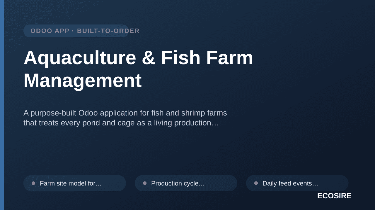 Aquaculture & Fish Farm Management — A purpose-built Odoo application for fish and shrimp farms that treats every pond and ca — 1/1